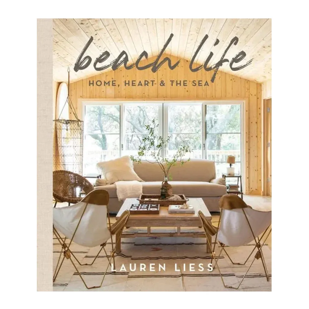 Beach Life: Home, Heart & the Sea | Lauren Liess